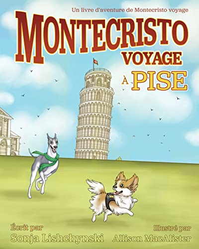 Montecristo voyage à Pise: Un livre d’aventure de Montecristo voyage