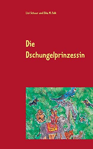 Die Dschungelprinzessin von Books on Demand
