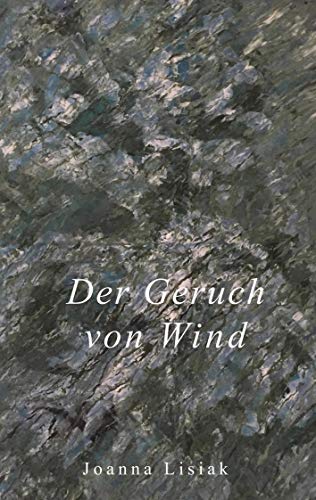 Der Geruch von Wind: Wörterbuch ohne Wörter von Books on Demand