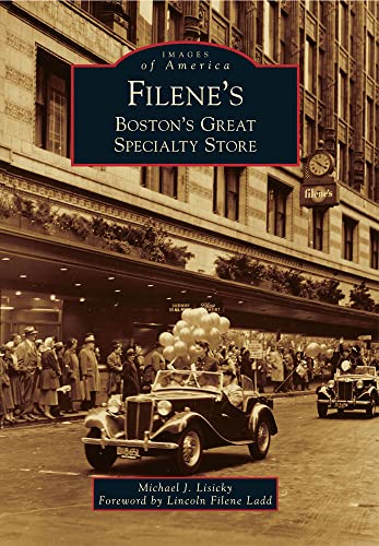 Filene's: Boston's Great Specialty Store (Images of America) von Arcadia Publishing (SC)