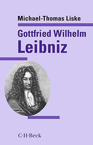 Gottfried Wilhelm Leibniz (Beck Paperback) von Beck C. H.