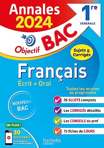 Annales Objectif BAC 2024 - Français 1res: Sujets & corrigés von HACHETTE EDUC