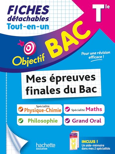 Objectif BAC Fiches Tout-en-un Tle Spé Maths + spé Physique-Chimie + Philo + Grand Oral von HACHETTE EDUC