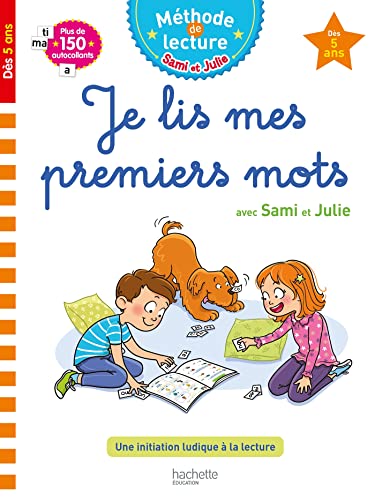 Sami et Julie Je lis mes premiers mots Dès 5 ans von HACHETTE EDUC