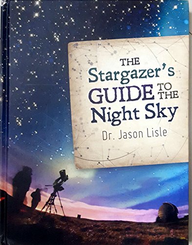 The Stargazer's Guide to the Night Sky