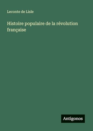 Histoire populaire de la révolution française von Antigonos Verlag