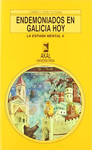 Endemoniados en Galicia hoy (Universitaria, Band 141) von Ediciones Akal