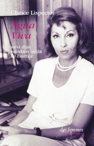 Água Viva: Nouvelle édition von DES FEMMES