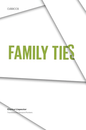 Family Ties: (Lacos De Familia) (Texas Pan American Series)