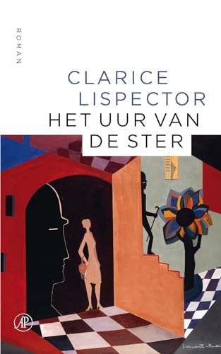 Het uur van de ster: roman von De Arbeiderspers