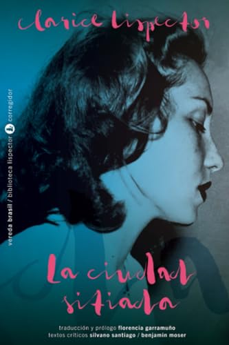 La ciudad sitiada (Vereda Brasil, Band 25) von EDICIONES CORREGIDOR | ARGENTINA