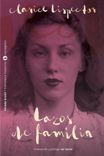 Lazos de familia (Vereda Brasil, Band 40) von EDICIONES CORREGIDOR | ARGENTINA