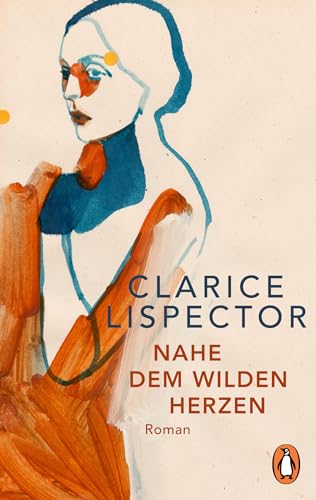 Nahe dem wilden Herzen: Roman Nahe dem wilden Herzen: Roman von PENGUIN VERLAG