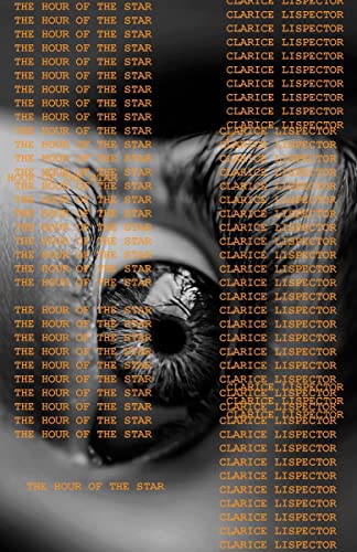 The Hour of the Star The Hour of the Star