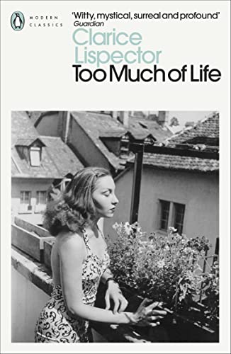 Too Much of Life: Complete Chronicles (Penguin Modern Classics) von Penguin Classics