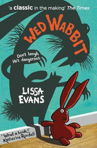 Wed Wabbit SHORTLISTED FOR THE CILIP CARNEGIE MEDAL 2018