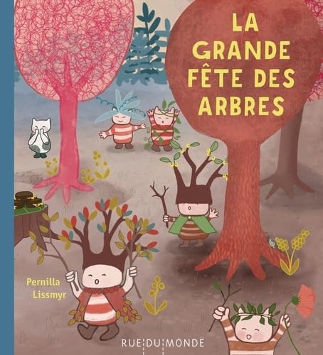 La grande fête des arbres von RUE DU MONDE