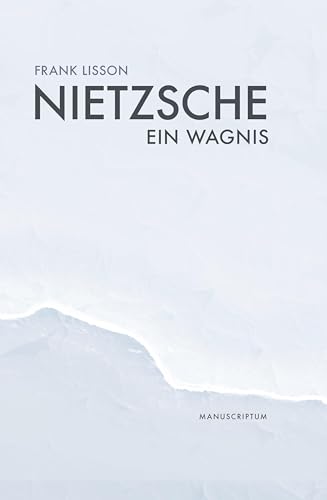 Nietzsche: Ein Wagnis von Manuscriptum Verlagsbuchhandlung