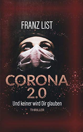 Corona 2.0: Und keiner wird Dir glauben von Books on Demand