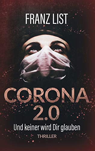 Corona 2.0: Und keiner wird Dir glauben von Books on Demand