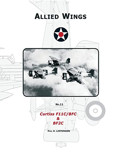 Curtiss F11C/BFC & BF2C (ALLIED WINGS, Band 11)