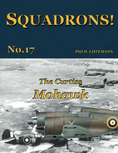 The Curtiss Mohawk (SQUADRONS!, Band 17)
