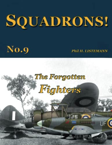 The Forgotten Fighters (SQUADRONS!, Band 9)