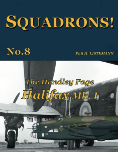 The Handley Page Halifax Mk.I (SQUADRONS!, Band 8)