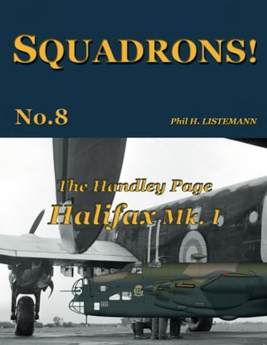 The Handley Page Halifax Mk.I (SQUADRONS!, Band 8)