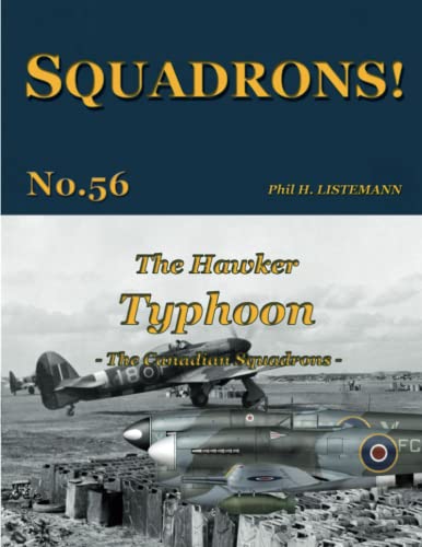 The Hawker Typhoon: The Canadian Squadrons von Philedition