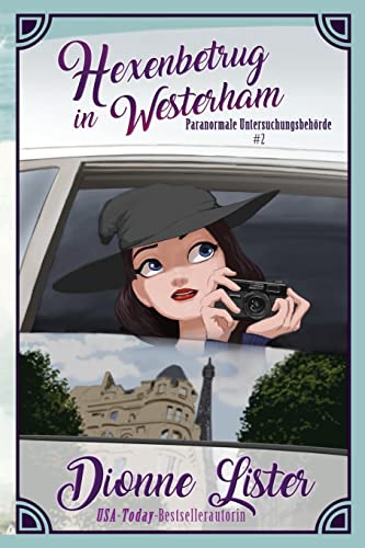 Hexenbetrug in Westerham (Paranormale Untersuchungsbehörde, Band 2)