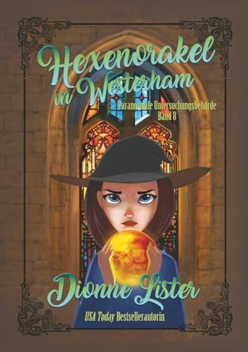 Hexenorakel in Westerham (Paranormale Untersuchungsbehörde)