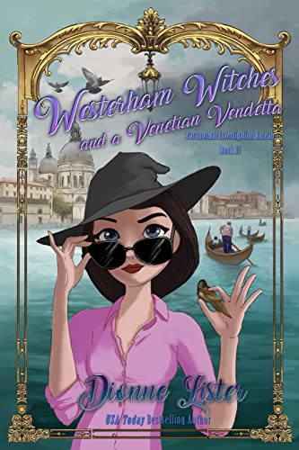 Westerham Witches and a Venetian Vendetta: Paranormal Investigation Bureau Cozy Mystery Series Book 15 Westerham Witches and a Venetian Vendetta: Paranormal Investigation Bureau Cozy Mystery Series Book 15