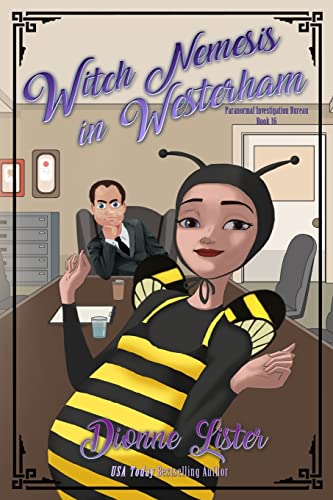 Witch Nemesis in Westerham (Paranormal Investigation Bureau Cozy Mystery, Band 16)