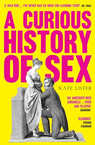 Curious History of Sex von Unbound