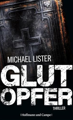 Glutopfer: Thriller