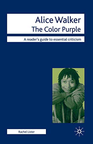 Alice Walker - The Color Purple: A readers' guides to essential criticism