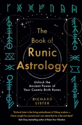 The Book of Runic Astrology: Unlock the Ancient Power of Your Cosmic Birth Runes von Hay House UK