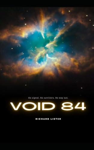 Void 84: No signal. No survivors. No way out. von SheBear Creative