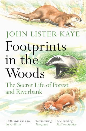 Footprints in the Woods: The Secret Life of Forest and Riverbank