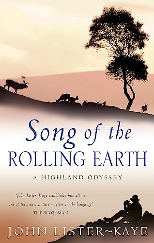 Song Of The Rolling Earth: A Highland Odyssey von Abacus (UK)