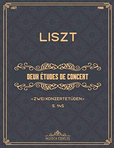 Deux études de concert (Zwei Konzertetüden, S.145): Waldesrauschen et Gnomenreigen - Partitions de piano