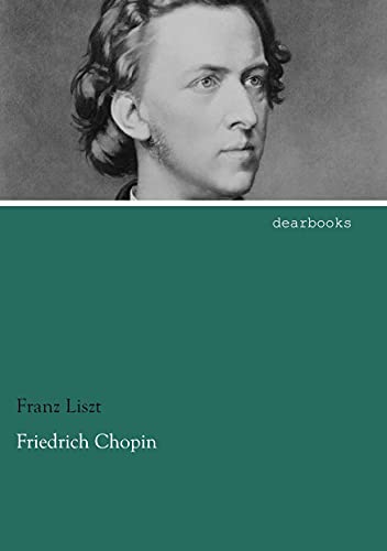 Friedrich Chopin von dearbooks