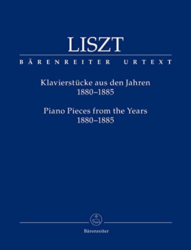 Klavierstücke aus den Jahren 1880–1885. Spielpartitur, Urtextausgabe, Sammelband. BÄRENREITER URTEXT Klavierstücke aus den Jahren 1880–1885. Spielpartitur, Urtextausgabe, Sammelband. BÄRENREITER URTEXT