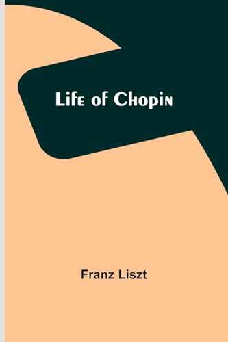 Life of Chopin Life of Chopin