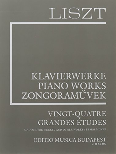 Vingt-quatre grandes études and other works Liszt, Works for Piano Solo, Supplementary vol. 4