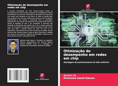 Otimização do desempenho em redes em chip: Abordagem de particionamento de rede multinível von Edições Nosso Conhecimento