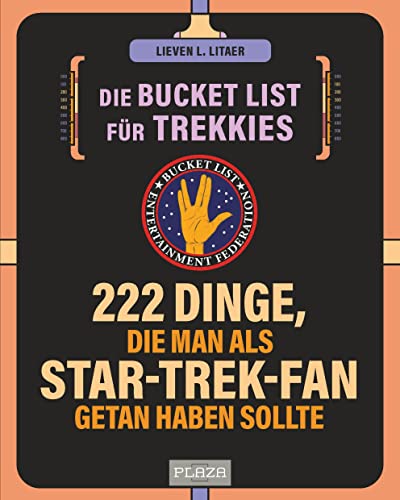 Die Bucket List für Trekkies. 222 Dinge, die man als Star-Trek-Fan getan haben sollte: Das perfekte Geschenk für alle Enterprise- und Science-Fiction-Fans (AAZPU25) von Plaza