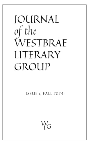 Journal of the Westbrae Literary Group: Issue 1, 2024 von Westbrae Literary Group