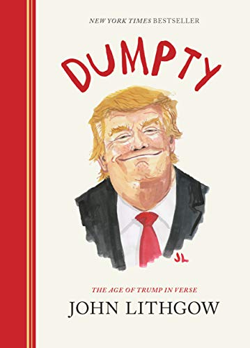 Dumpty: The Age of Trump in Verse von Abrams & Chronicle Books